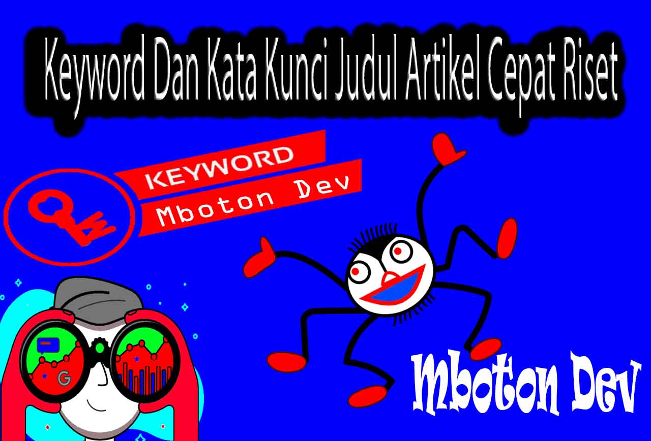Keyword Dan Kata Kunci Judul Artikel Cepat Riset 1 Keyword Dan Kata Kunci Judul Artikel