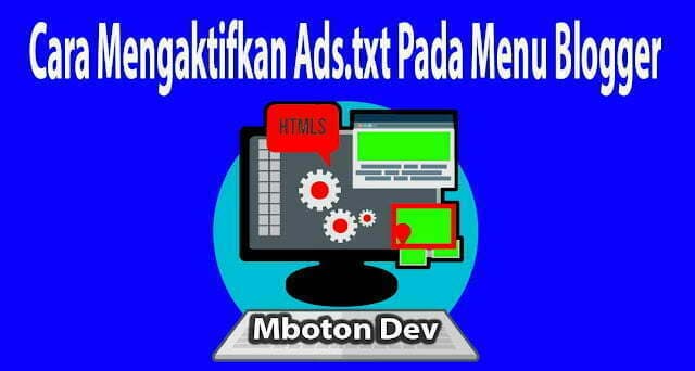 Cara Mengaktifkan Ads.txt pada Menu Blogger