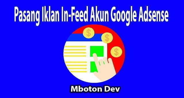 Pasang Iklan In-Feed Akun Google Adsense