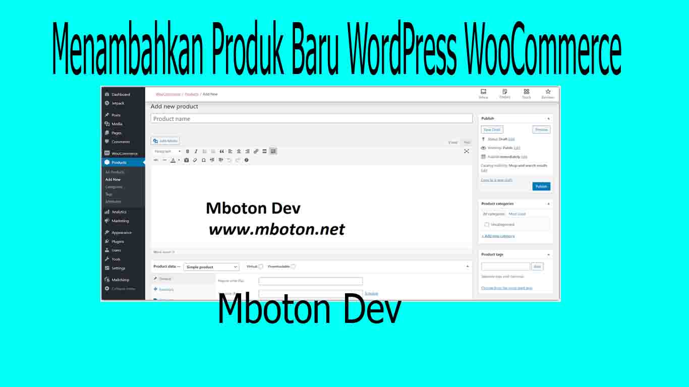 Menambahkan Produk Baru WordPress WooCommerce 6 Menambahkan Produk Baru WordPress WooCommerce
