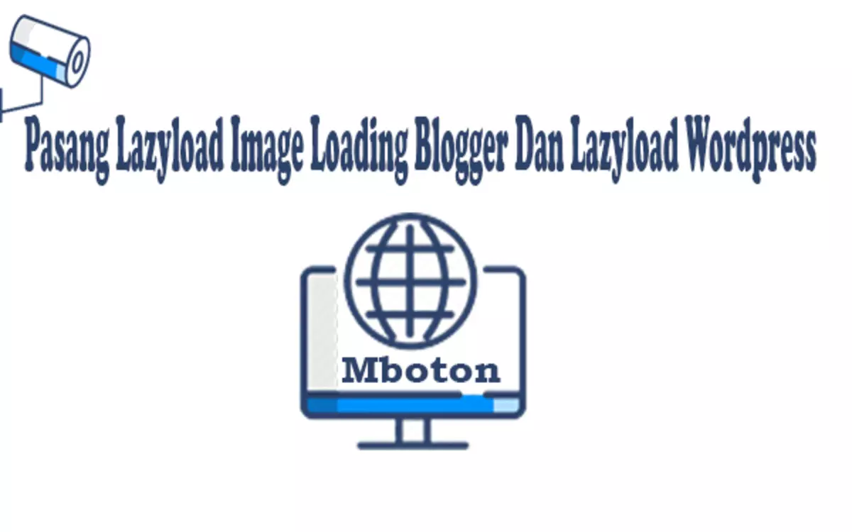 Pasang Lazyload Image Loading Blogger Dan Lazyload Wordpress 5 Pasang Lazyload Image Loading Blogger Dan Lazyload WordPress