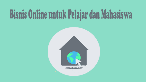 Bisnis Online untuk Pelajar dan Mahasiswa