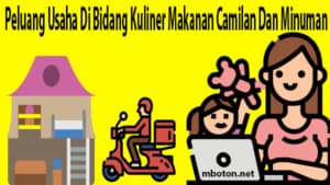 20+ Peluang Bisnis Usaha Dan Jenis Usaha yang Menjanjikan 5 Peluang Usaha Di Bidang Kuliner Makanan Camilan Dan Minuman Usaha Minuman Camilan Makanan Ringan