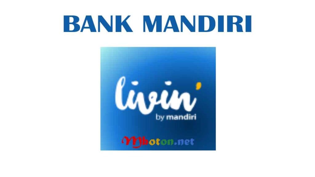 4 Tips Akun Bank Metode Pembayaran Online, Praktis Aman? 6 Livin Bank Mandiri