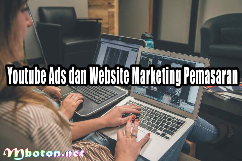 Youtube Ads dan Website Marketing Pemasaran
