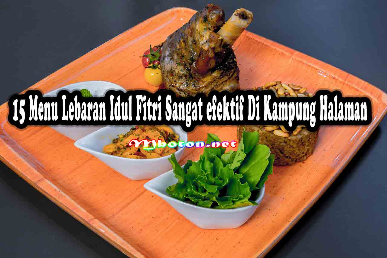 15 Menu Lebaran Idul Fitri Sangat efektif Di Kampung Halaman 8 15 Menu Lebaran Idul Fitri Sangat efektif Di Kampung Halaman