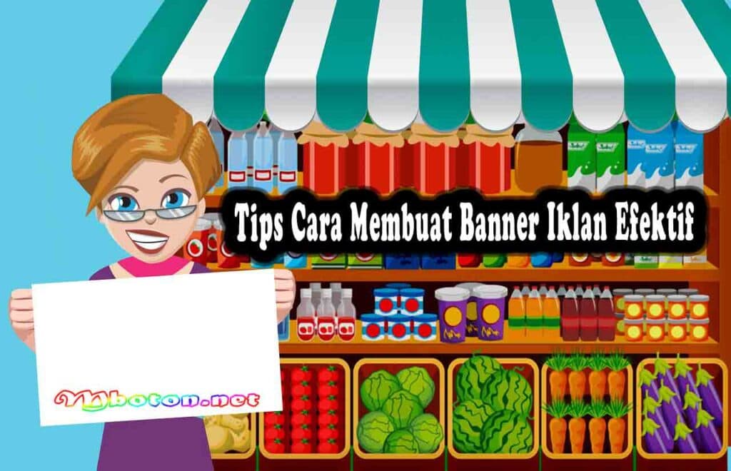 Tips Cara Membuat Banner Iklan Efektif