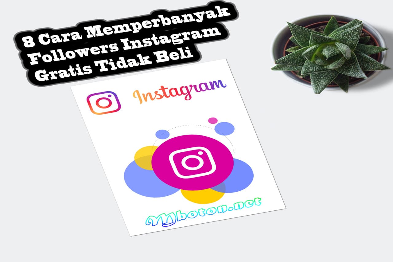 8 Cara Memperbanyak Followers Instagram Gratis Tidak Beli