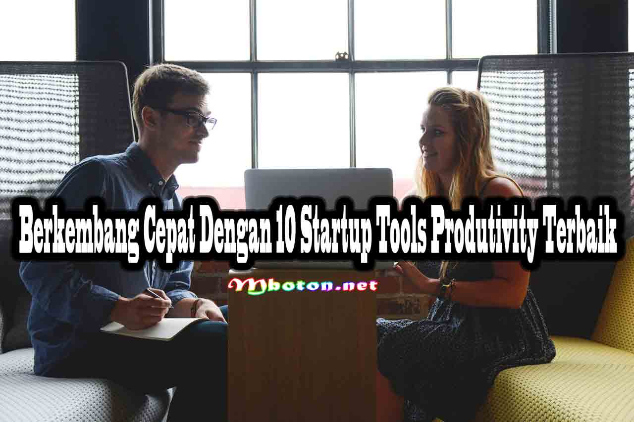 Berkembang Cepat Dengan 10 Startup Tools Produtivity Terbaik 2 Berkembang Cepat Dengan 10 Startup Tools Produtivity Terbaik