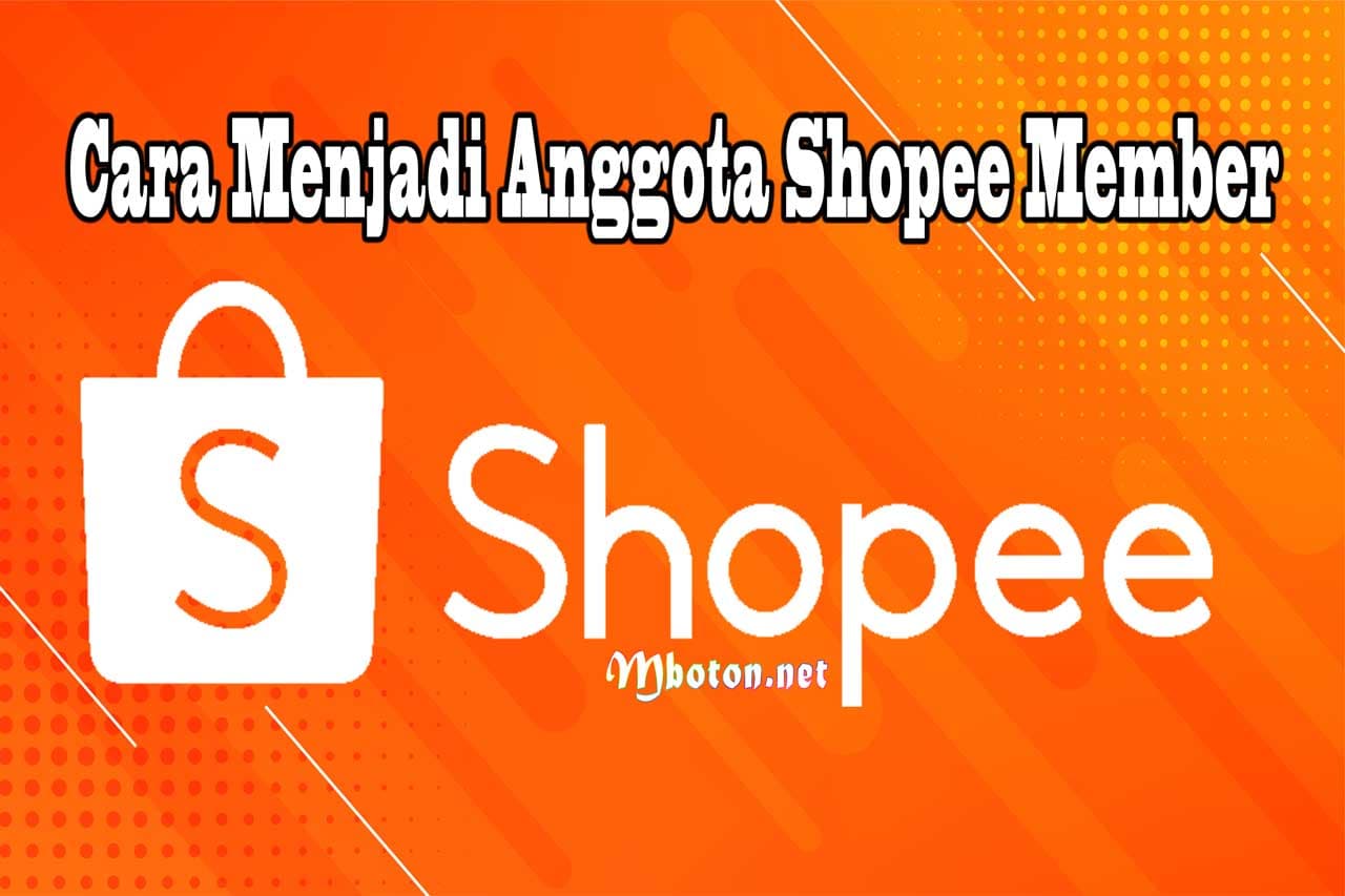 Keuntungan Menjadi Anggota Shopee Member Dan Raih Loyalty 3 Cara Menjadi Anggota Shopee Member
