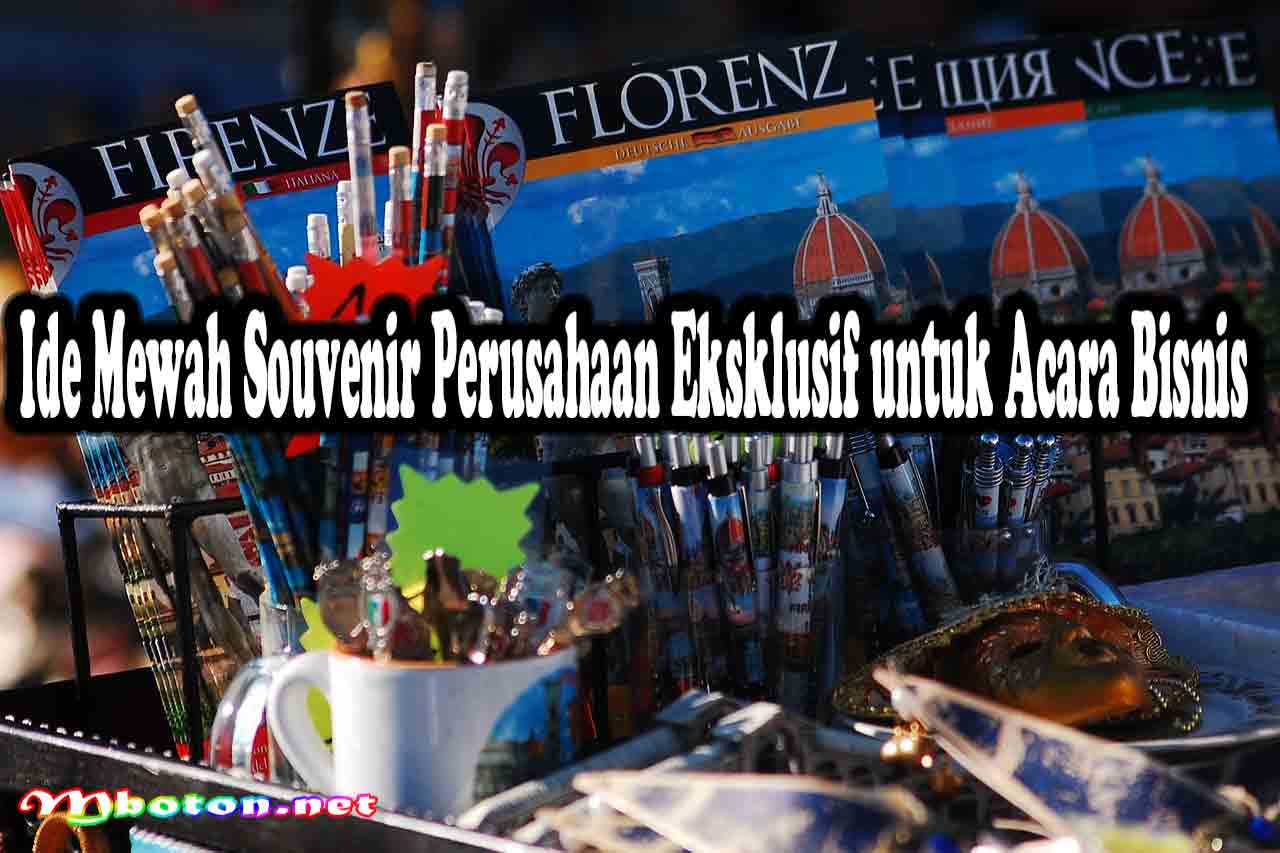 Ide Mewah Souvenir Perusahaan Eksklusif untuk Acara Bisnis 5 Ide Mewah Souvenir Perusahaan Eksklusif untuk Acara Bisnis