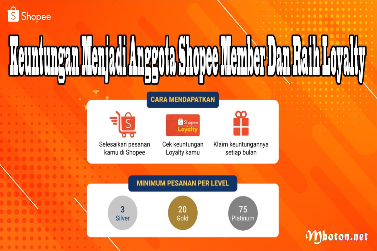 Keuntungan Menjadi Anggota Shopee Member Dan Raih Loyalty 10 Keuntungan Menjadi Anggota Shopee Member Dan Raih Loyalty
