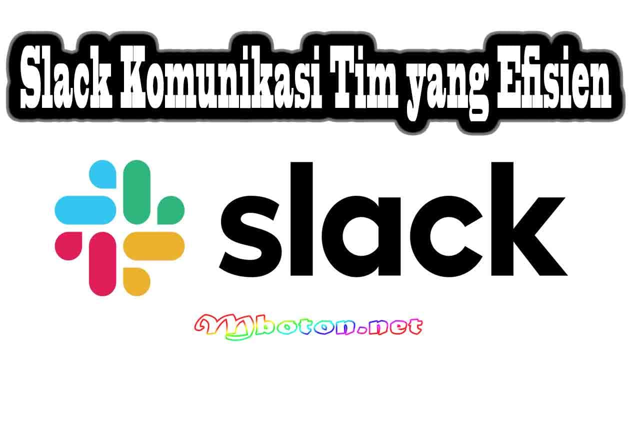 Berkembang Cepat Dengan 10 Startup Tools Produtivity Terbaik 3 Slack Komunikasi Tim yang Efisien