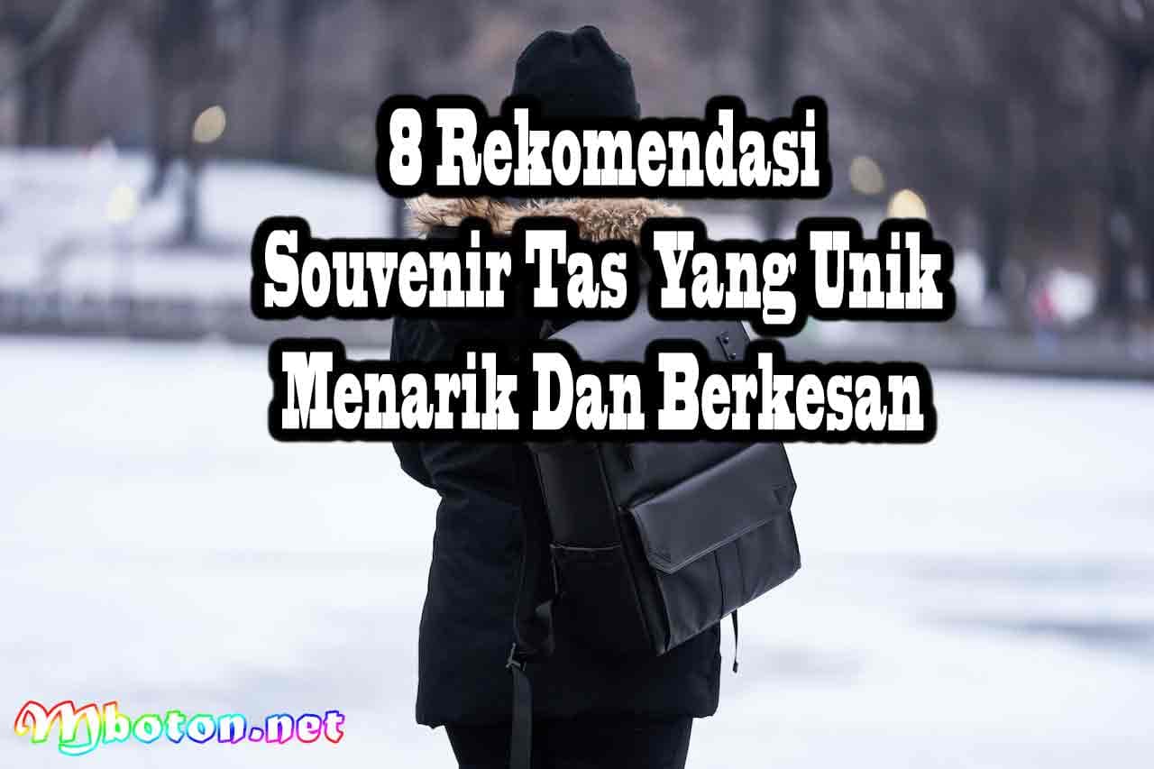 Rekomendasi 8 Souvenir Tas Yang Unik, Menarik, Dan Berkesan 2 8 Rekomendasi Souvenir Tas Yang Unik Menarik Dan Berkesan