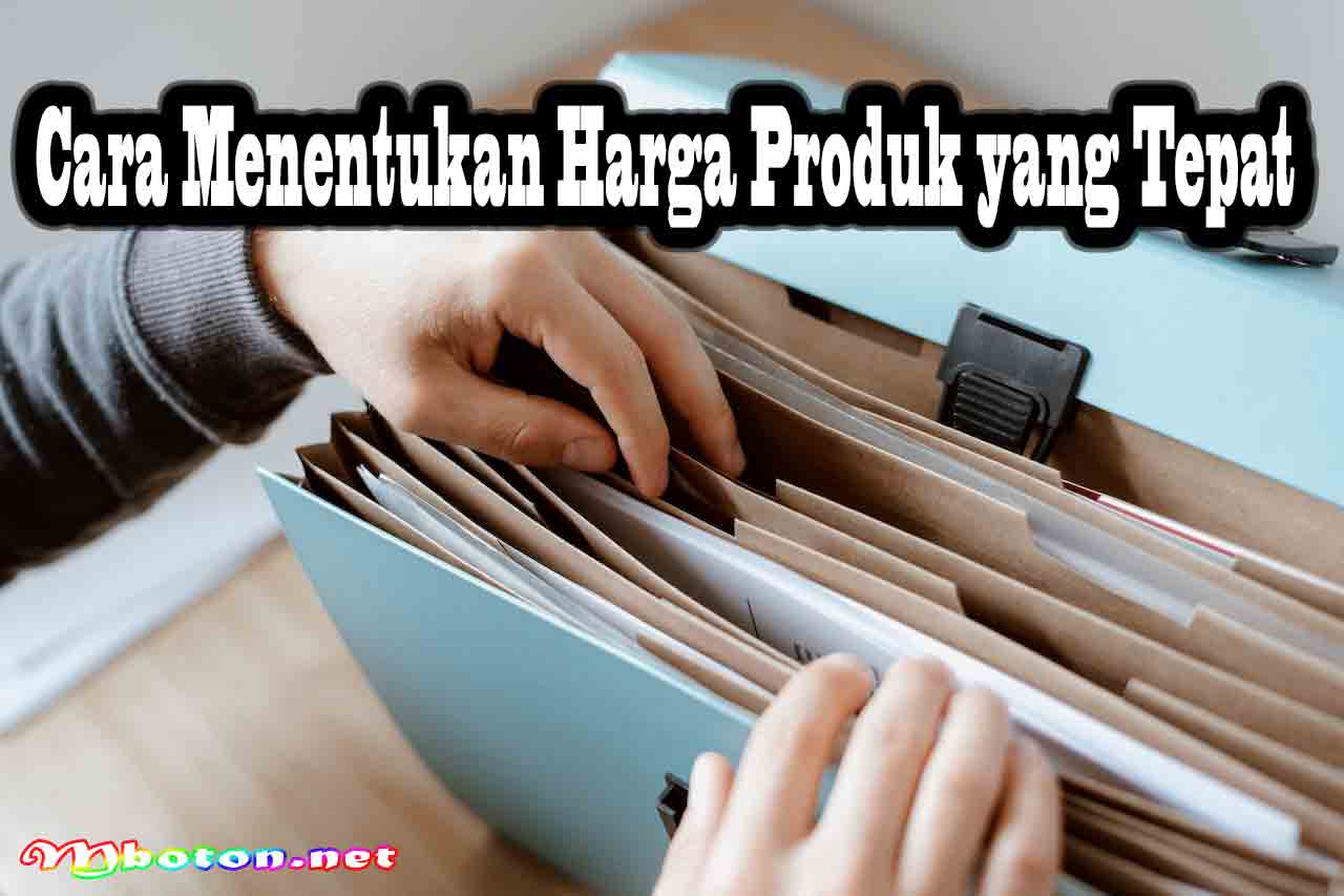 Cara Memulai Bisnis Online Baju dari Nol Pemula Mahasiswa 3 Cara Menentukan Harga Produk yang Tepat
