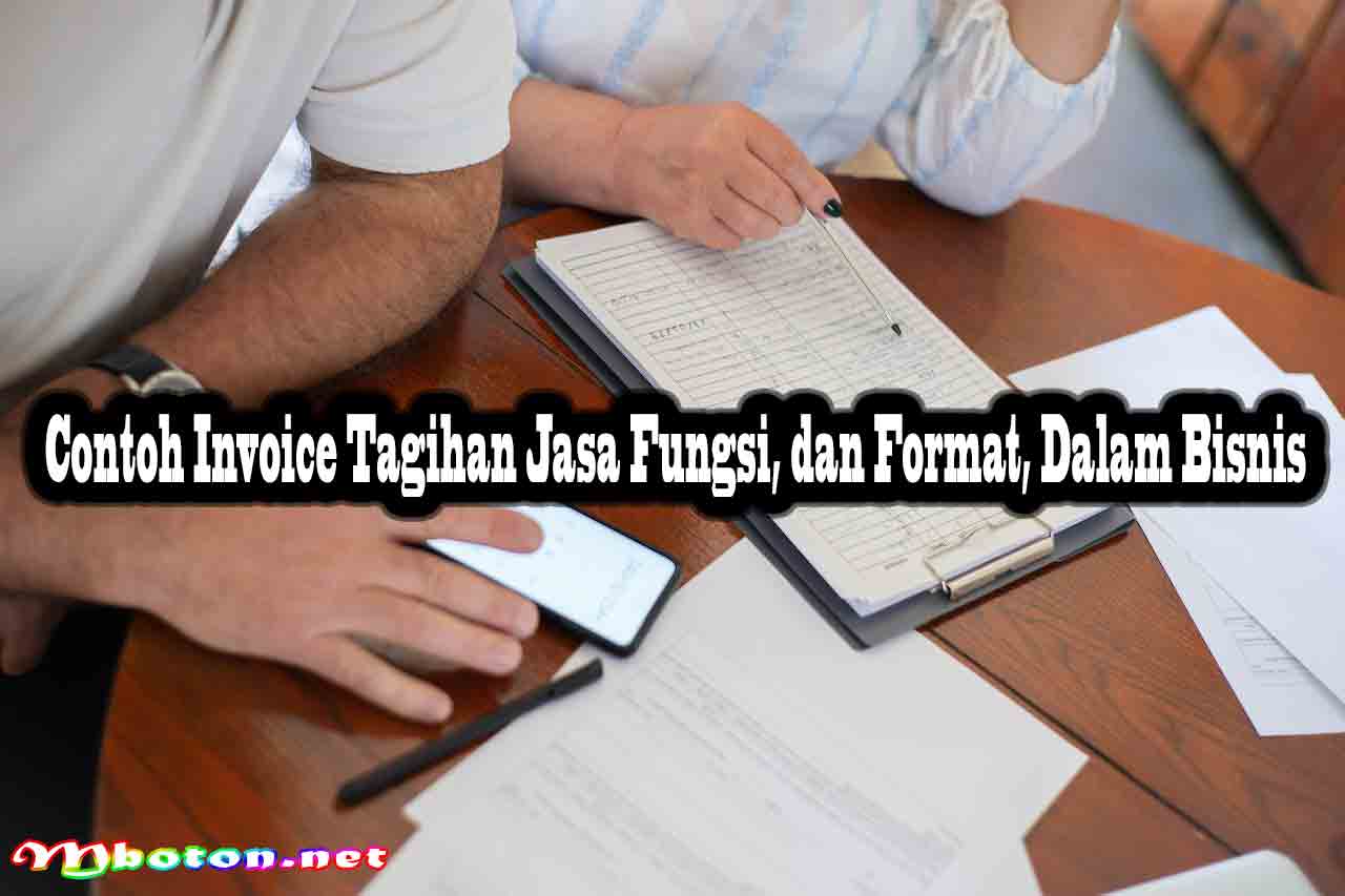 Contoh Invoice Tagihan Jasa Fungsi, dan Format, Dalam Bisnis 6 Contoh Invoice Tagihan Jasa Fungsi, dan Format, Dalam Bisnis