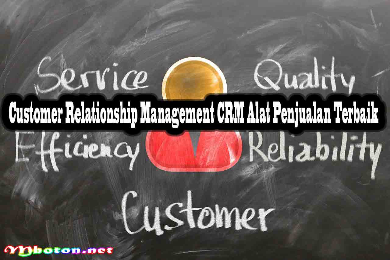 Customer Relationship Management CRM Alat Penjualan Terbaik