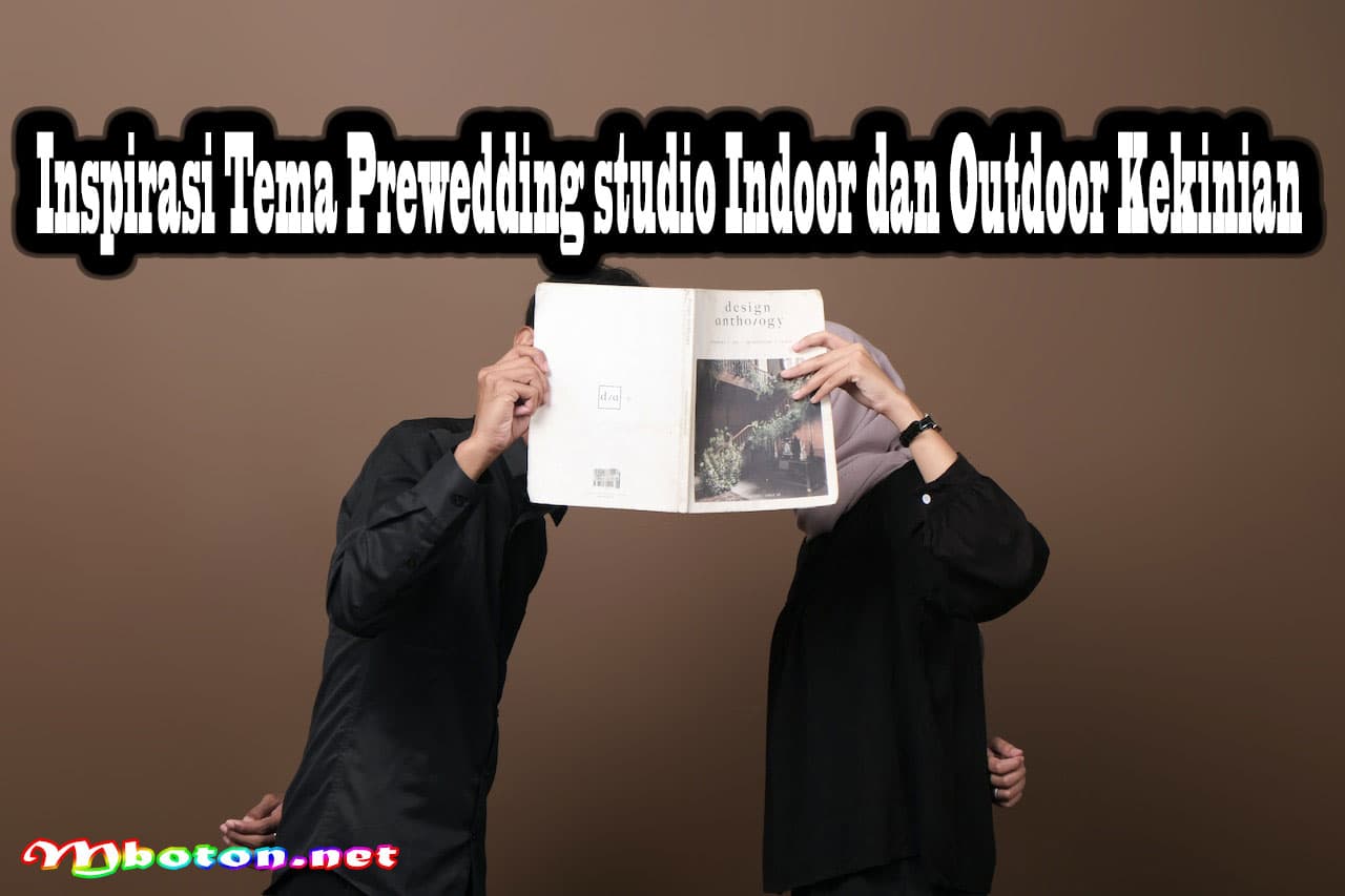 Inspirasi Tema Prewedding studio Indoor dan Outdoor Kekinian 6 Inspirasi Tema Prewedding studio Indoor dan Outdoor Kekinian