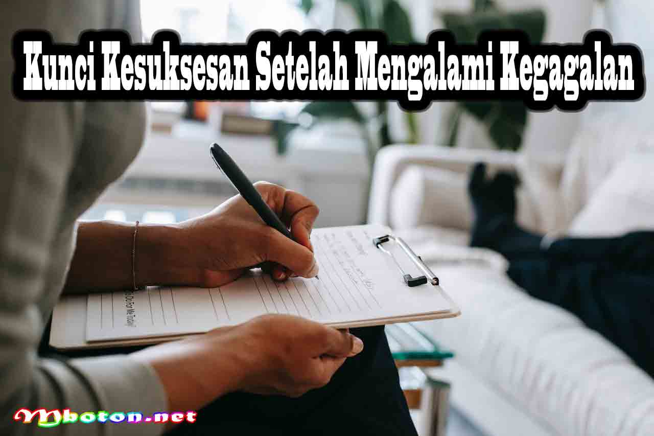 Kegagalan Anda Menciptakan Kesuksesan Bisnis yang lebih Baik 4 Kunci Kesuksesan Setelah Mengalami Kegagalan