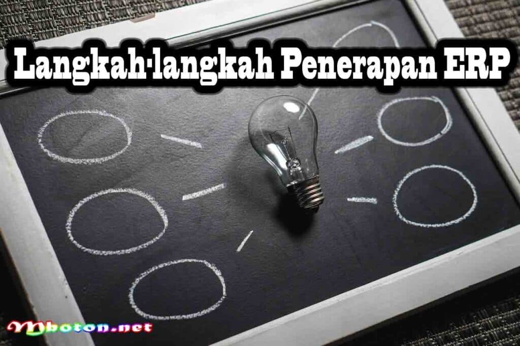 Penerapan ERP Pengertian dan dalam Bisnis Perusahaan Anda 3 Langkah-langkah Penerapan ERP