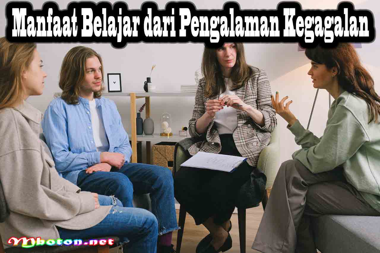 Kegagalan Anda Menciptakan Kesuksesan Bisnis yang lebih Baik 5 Manfaat Belajar dari Pengalaman Kegagalan