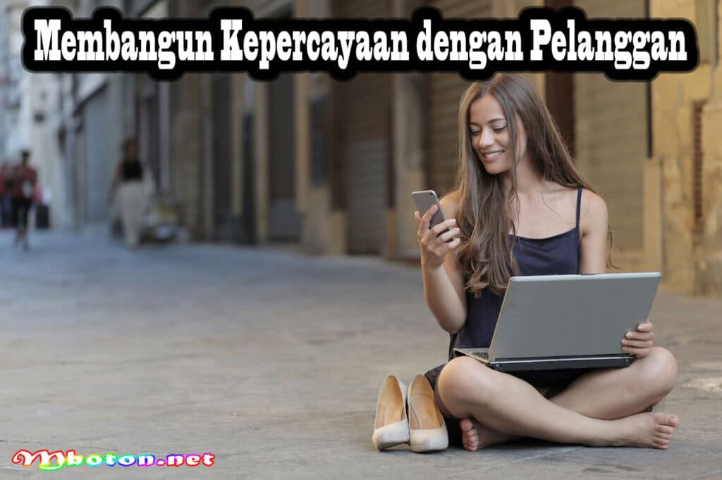 Digital Branding: Definisi, Manfaat, dan Elemen Kunci Sukses 3 Membangun Kepercayaan dengan Pelanggan