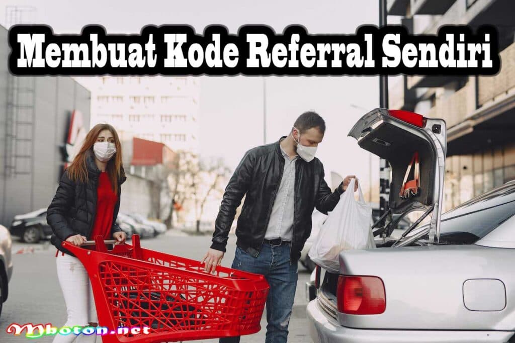 Membuat Kode Referral Sendiri