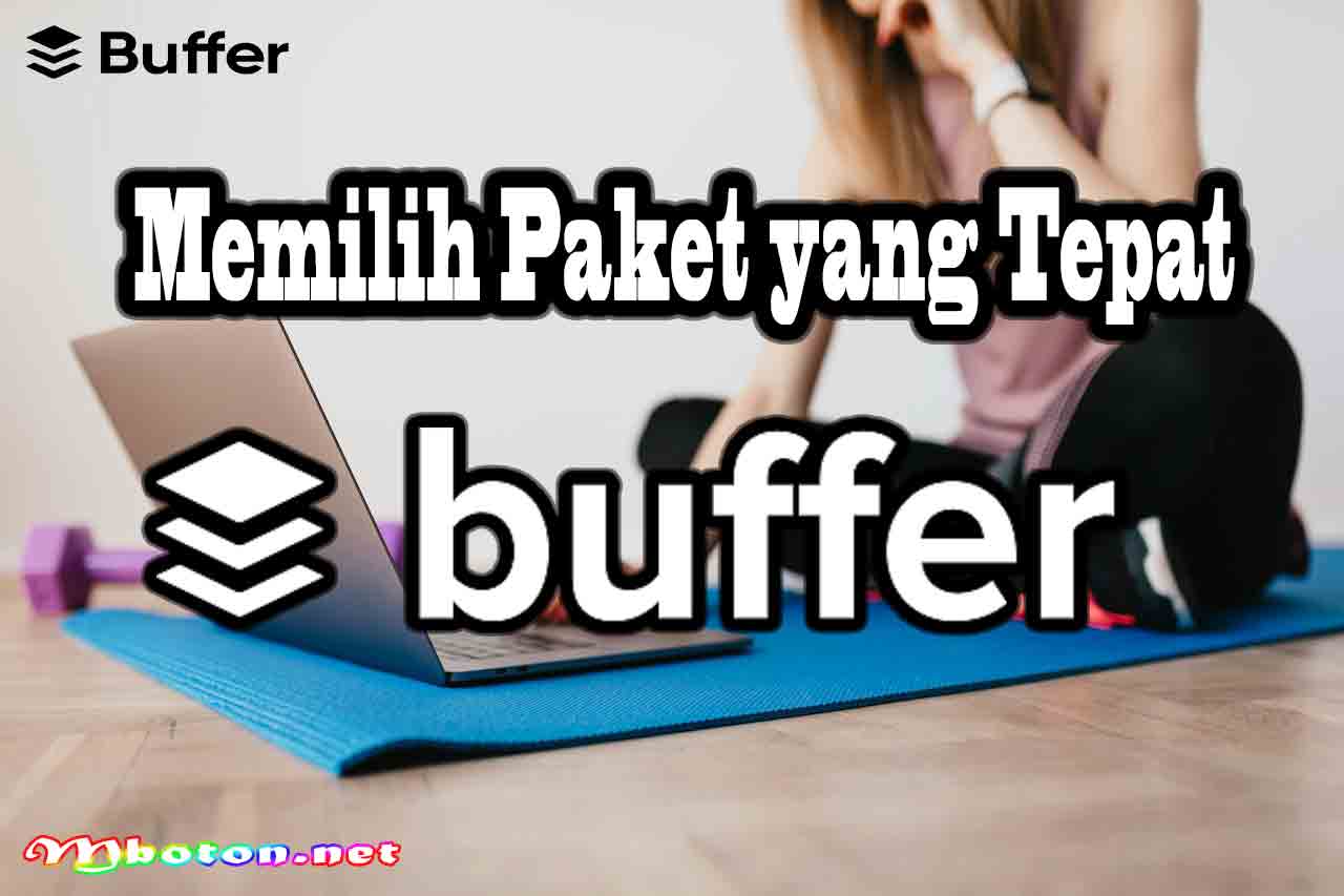 Mengenal tools Buffer Media Sosial Planner Manajemen Audiens 3 Memilih Paket yang Tepat