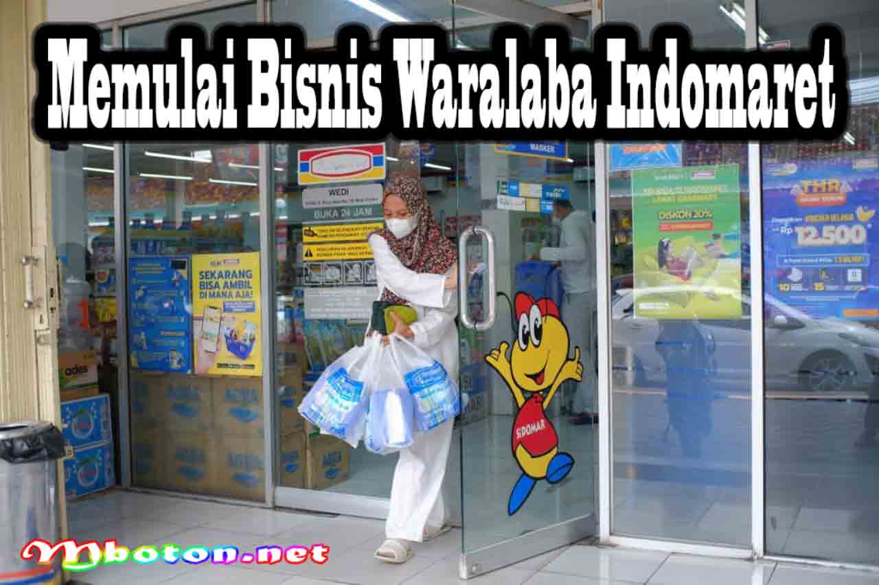 Cara Memulai Bisnis waralaba Indomaret Syarat Daftar Pemula 4 Memulai Bisnis Waralaba Indomaret