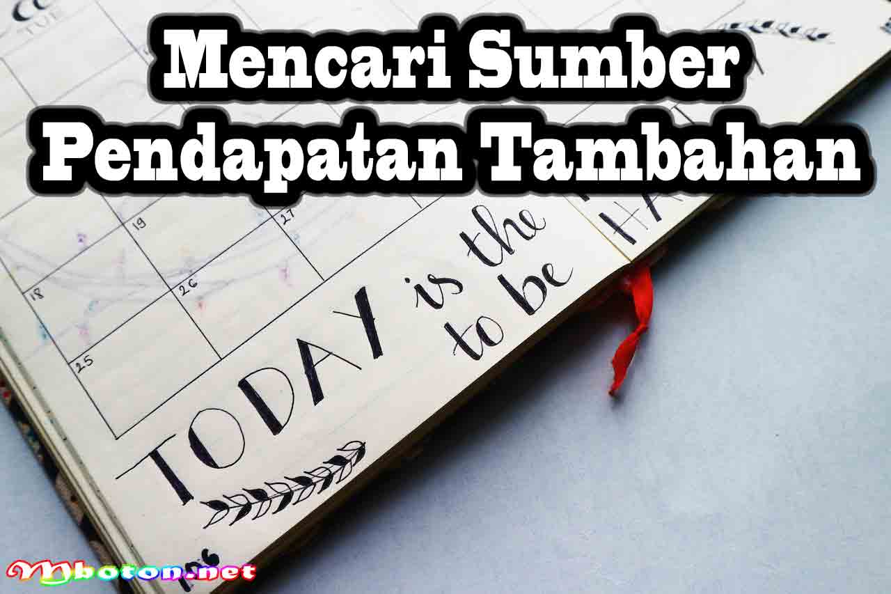Cara Mudah Atur Keuangan Tidak Cepat Habis di Tengah Bulan 2 Mencari Sumber Pendapatan Tambahan