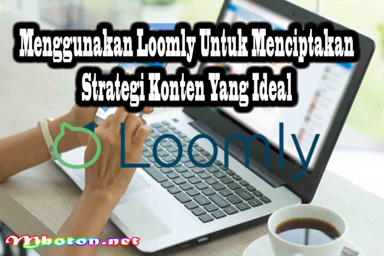 Loomly Platform Pengelolaan Media Sosial yang Efektif Konten 3 Menggunakan Loomly Untuk Menciptakan
Strategi Konten Yang Ideal