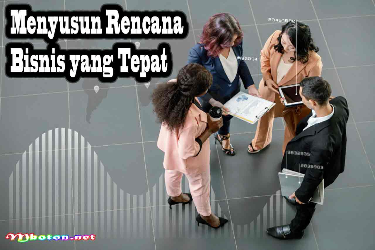 Langkah Awal Cara Memulai Bisnis yang Mudah dan Cepat 2 Menyusun Rencana Bisnis yang Tepat