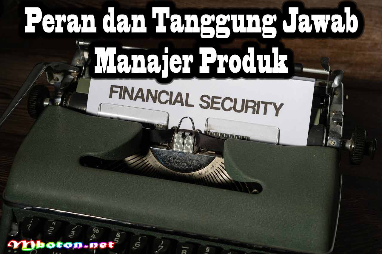 Manajemen Produk Adalah Fungsi Perencanaan Dalam Bisnis 1 Peran dan Tanggung Jawab Manajer Produk