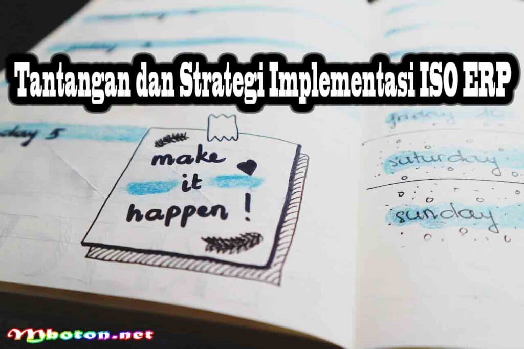 Tantangan dan Strategi Implementasi ISO ERP