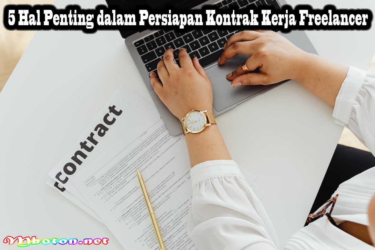 5 Hal Penting dalam Persiapan Kontrak Kerja Freelancer 3 5 Hal Penting dalam Persiapan Kontrak Kerja Freelancer