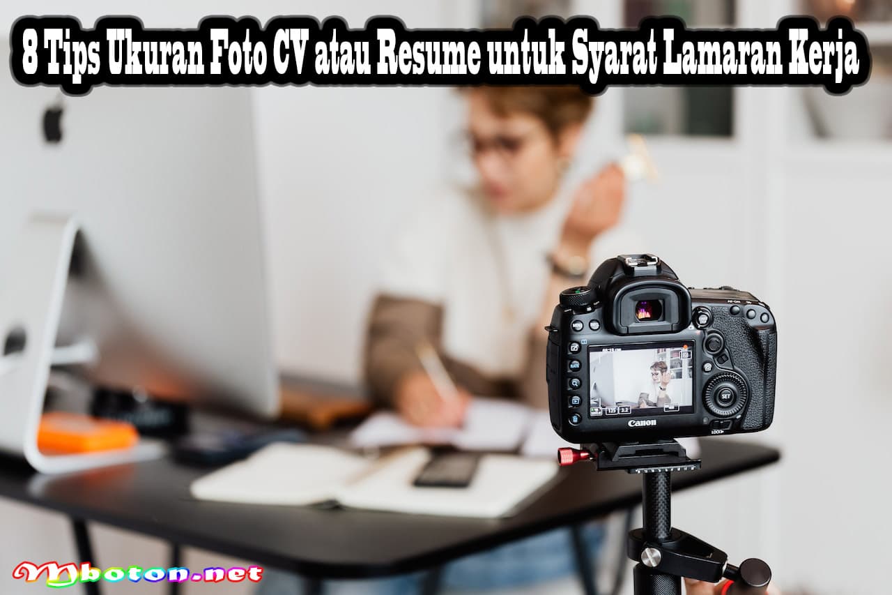 8 Tips Ukuran Foto CV atau Resume untuk Syarat Lamaran Kerja 5 8 Tips Ukuran Foto CV atau Resume untuk Syarat Lamaran Kerja