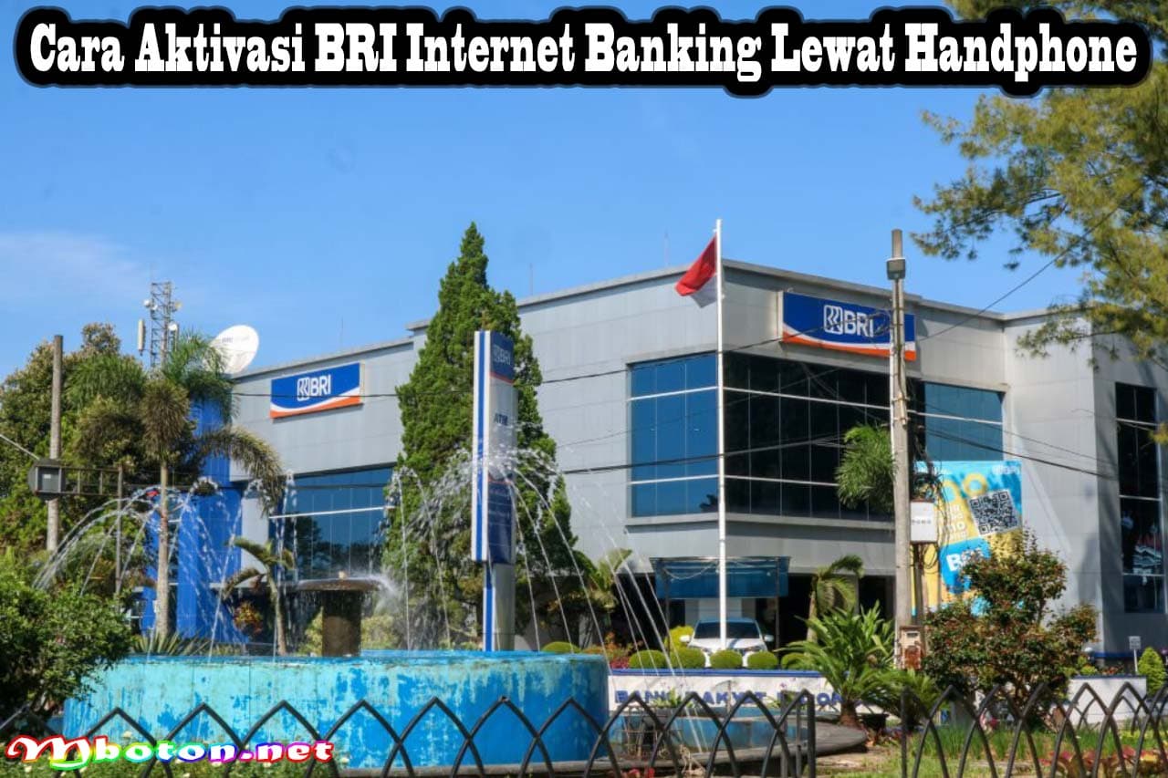 BRI Internet Banking, Cara Daftar, Aktivasi Lewat Handphone 3 Cara Aktivasi BRI Internet Banking Lewat Handphone