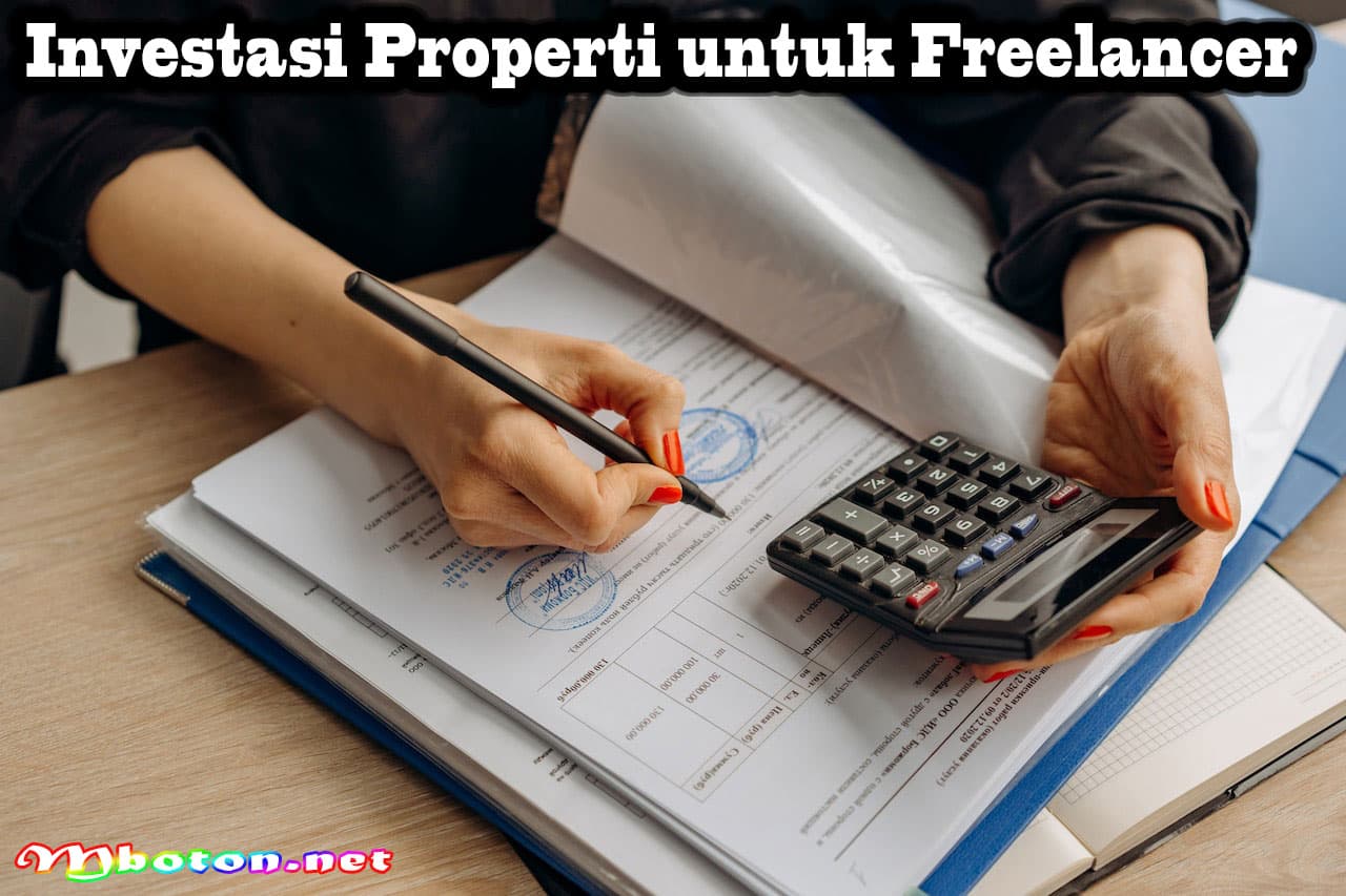 Investasi Untuk Freelancer dan Mengelola Keuangan Cermat 2 Investasi Properti untuk Freelancer