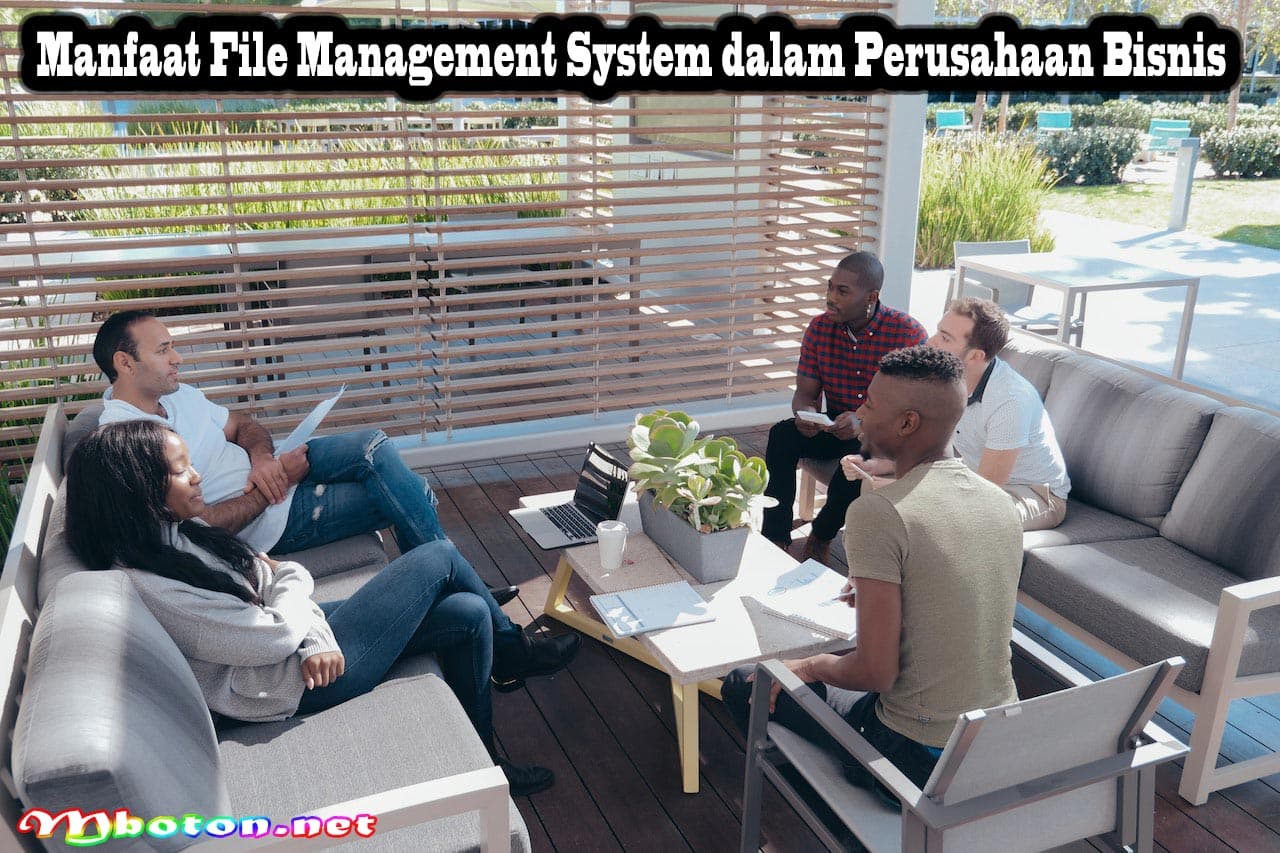 File Management System Manfaat dalam Perusahaan Bisnis 1 Manfaat File Management System dalam Perusahaan Bisnis