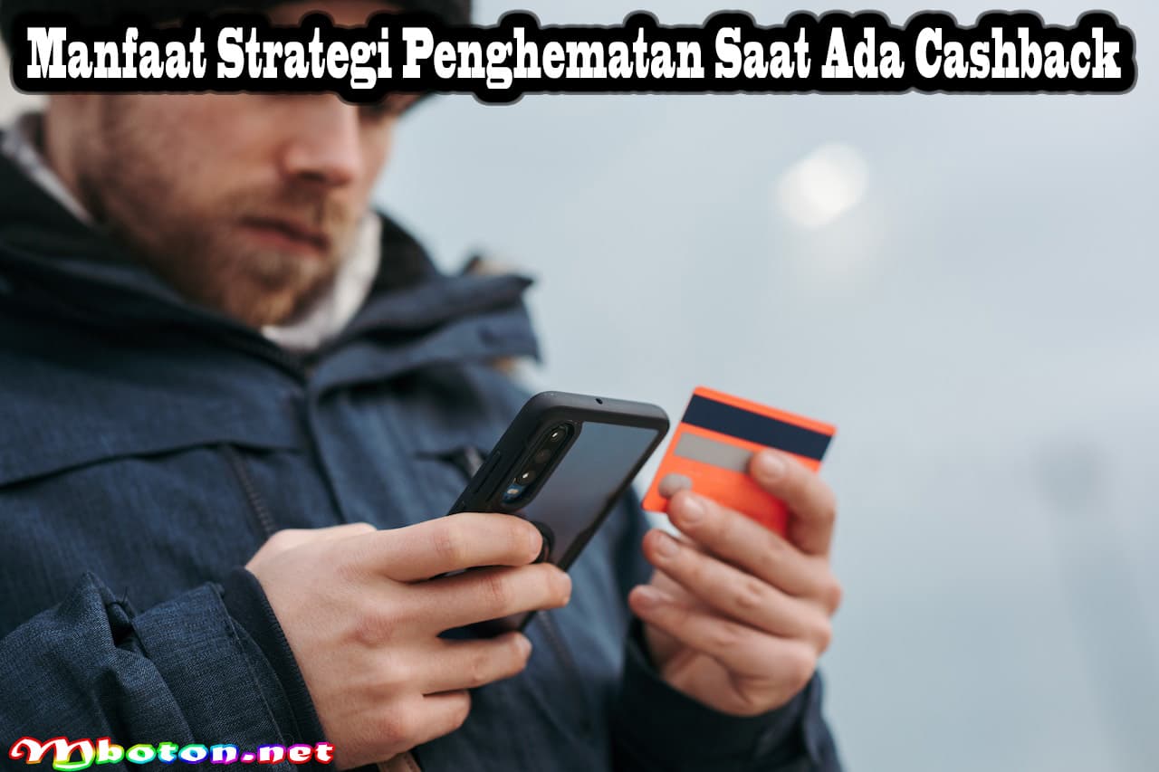 Strategi Penghematan Saat Ada Cashback Kelola Keuangan 1 Manfaat Strategi Penghematan Saat Ada Cashback