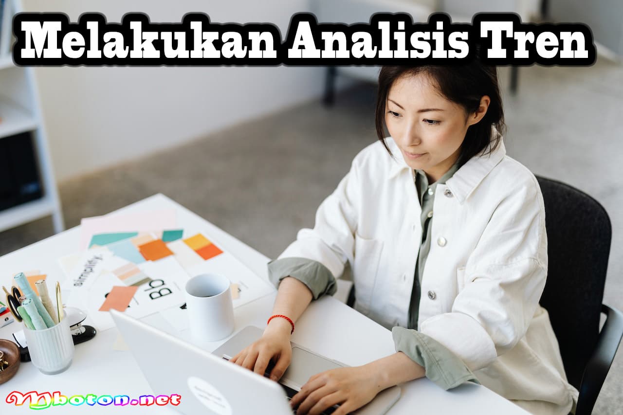 Cara Menginterpretasikan Laporan Rugi Laba dengan Tepat 3 Melakukan Analisis Tren