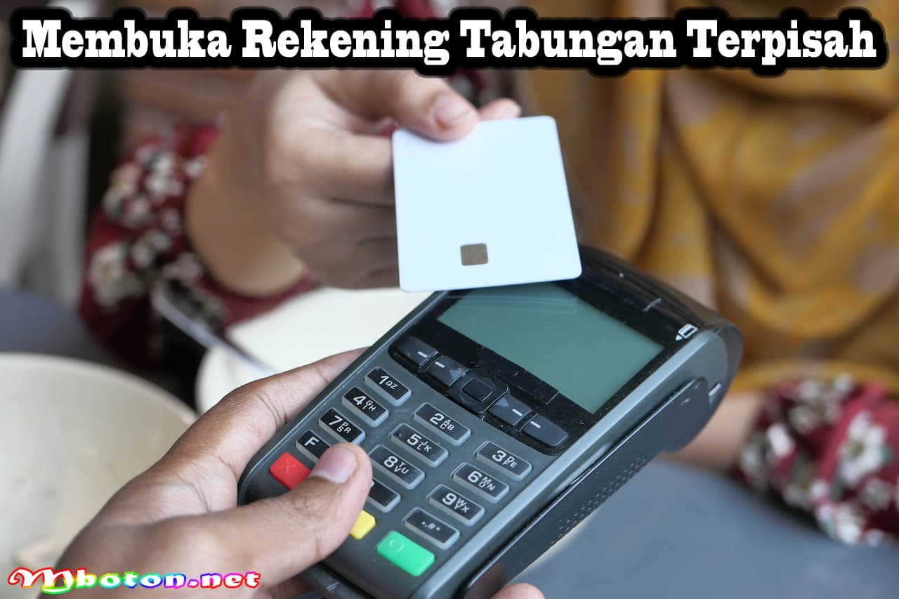 25 Tips Cara Membangun Tabungan Dana Darurat yang Kuat 1 Membuka Rekening Tabungan Terpisah