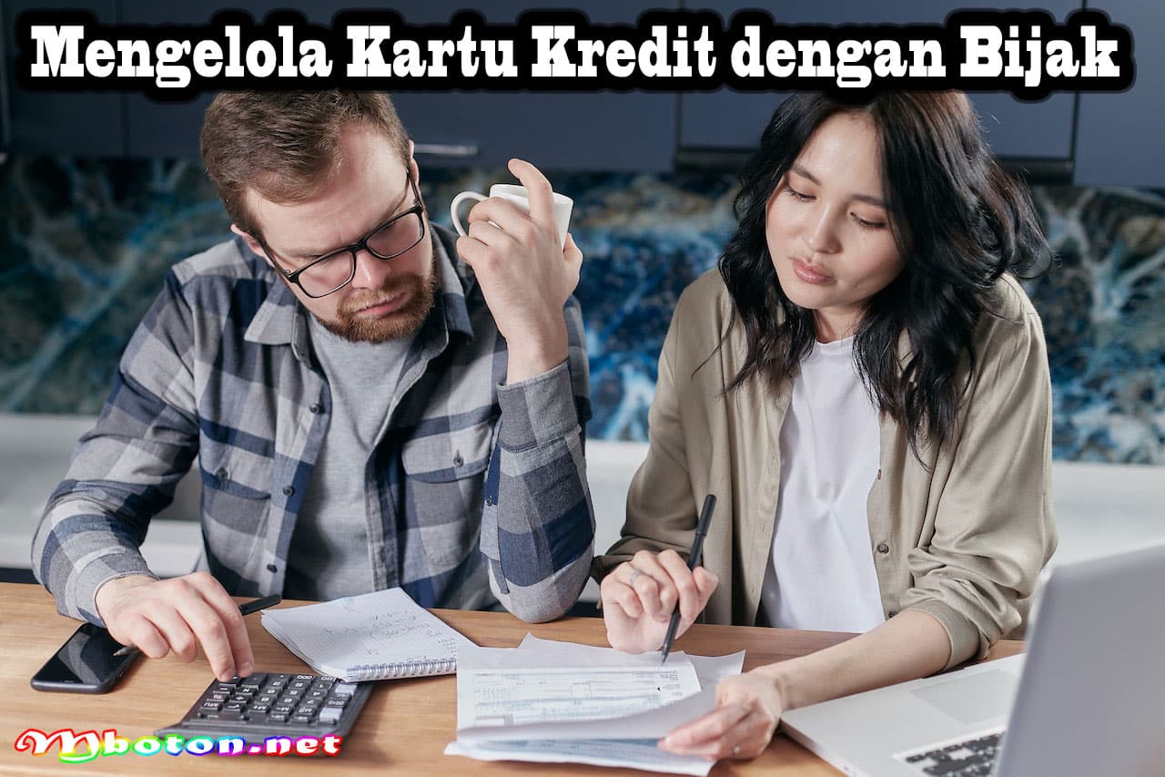 Tips Penggunaan kartu kredit Untuk cashback Keuangan Anda 3 Mengelola Kartu Kredit dengan Bijak