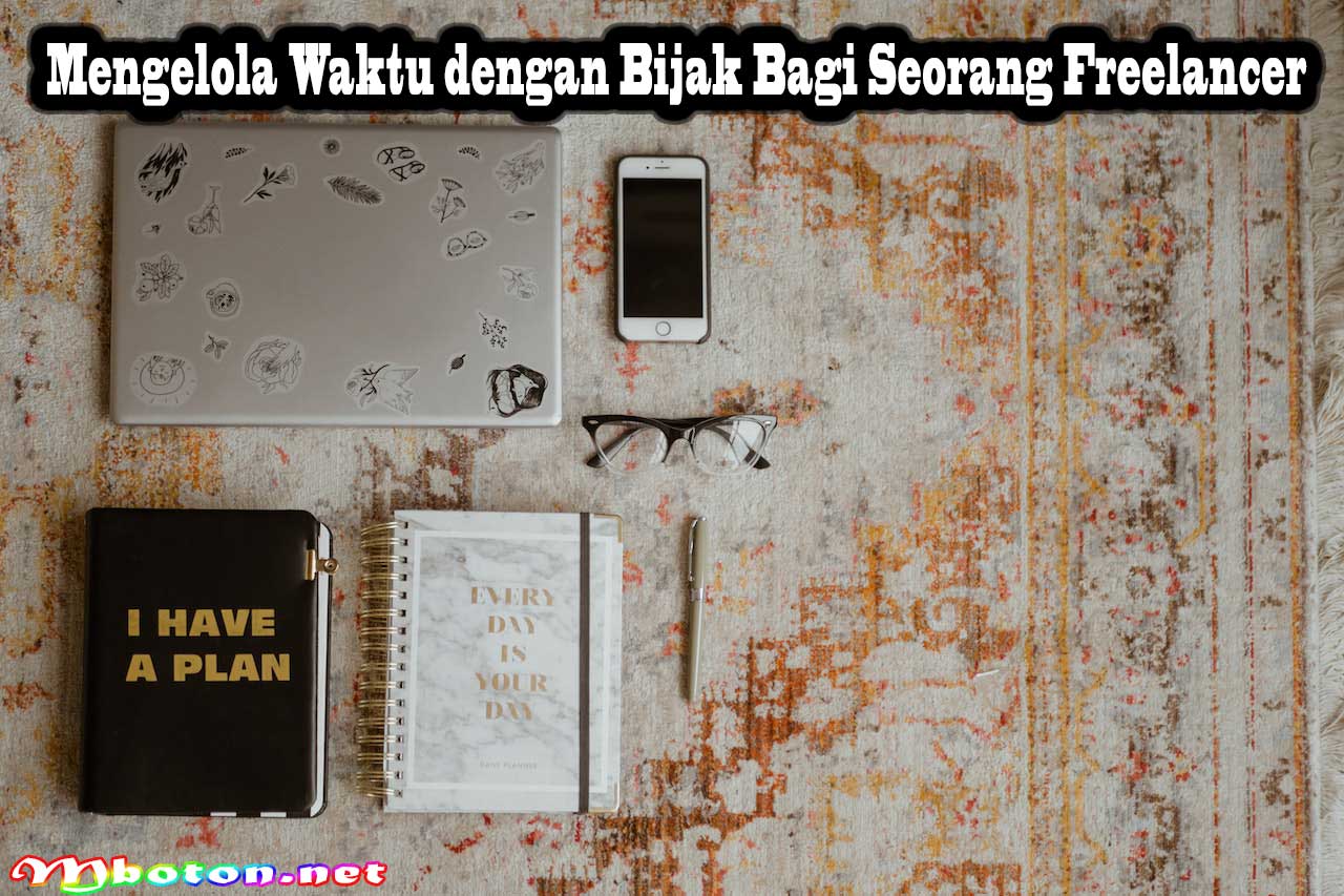 Tips Produktivitas Untuk Freelancer Pemula yang Efektif 2 Mengelola Waktu dengan Bijak Bagi Seorang Freelancer