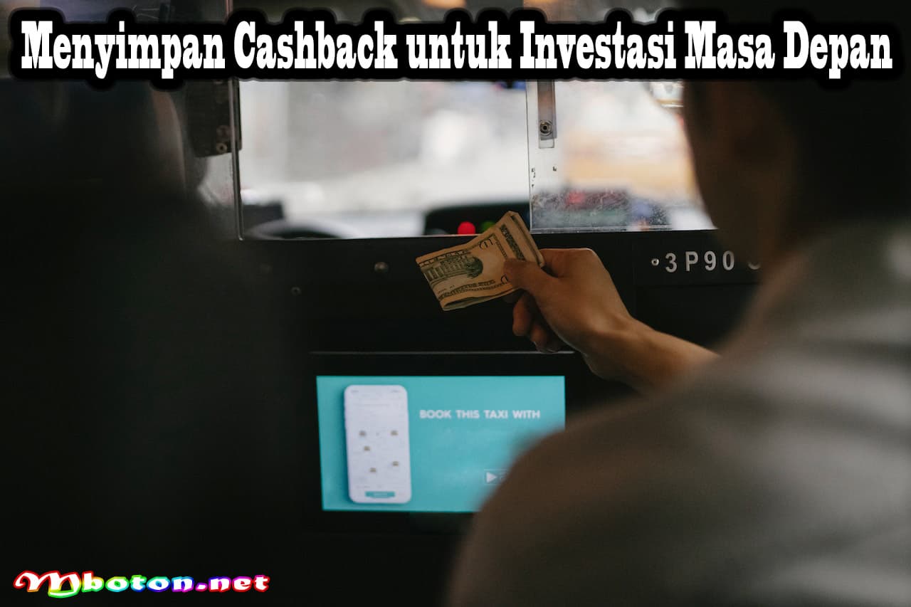 Cara Membuat Budget saat Musim Diskon & Cashback Dalam Keuangan Pribadi 3 Menyimpan Cashback untuk Investasi Masa Depan