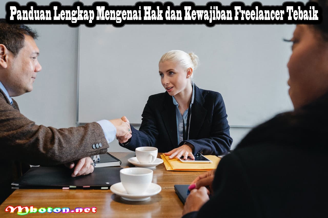 Panduan Lengkap Mengenai Hak dan Kewajiban Freelancer Tebaik 2 Panduan Lengkap Mengenai Hak dan Kewajiban Freelancer Tebaik