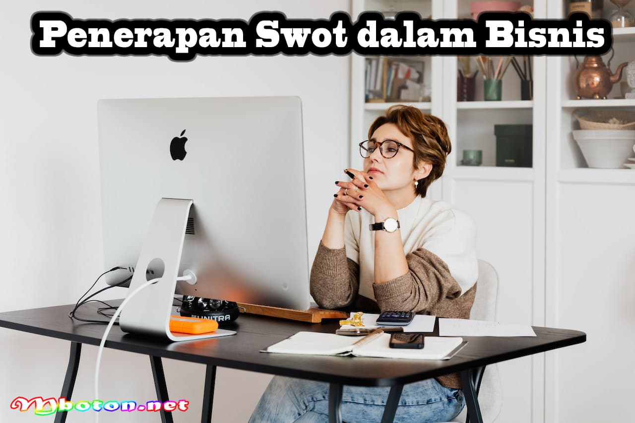 Penerapan Swot dalam Bisnis