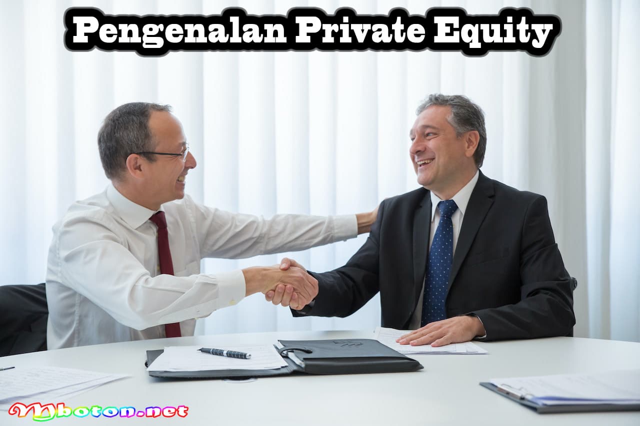 Manfaat Private Equity Perkembangan Bagi Perusahaan Anda 1 Pengenalan Private Equity