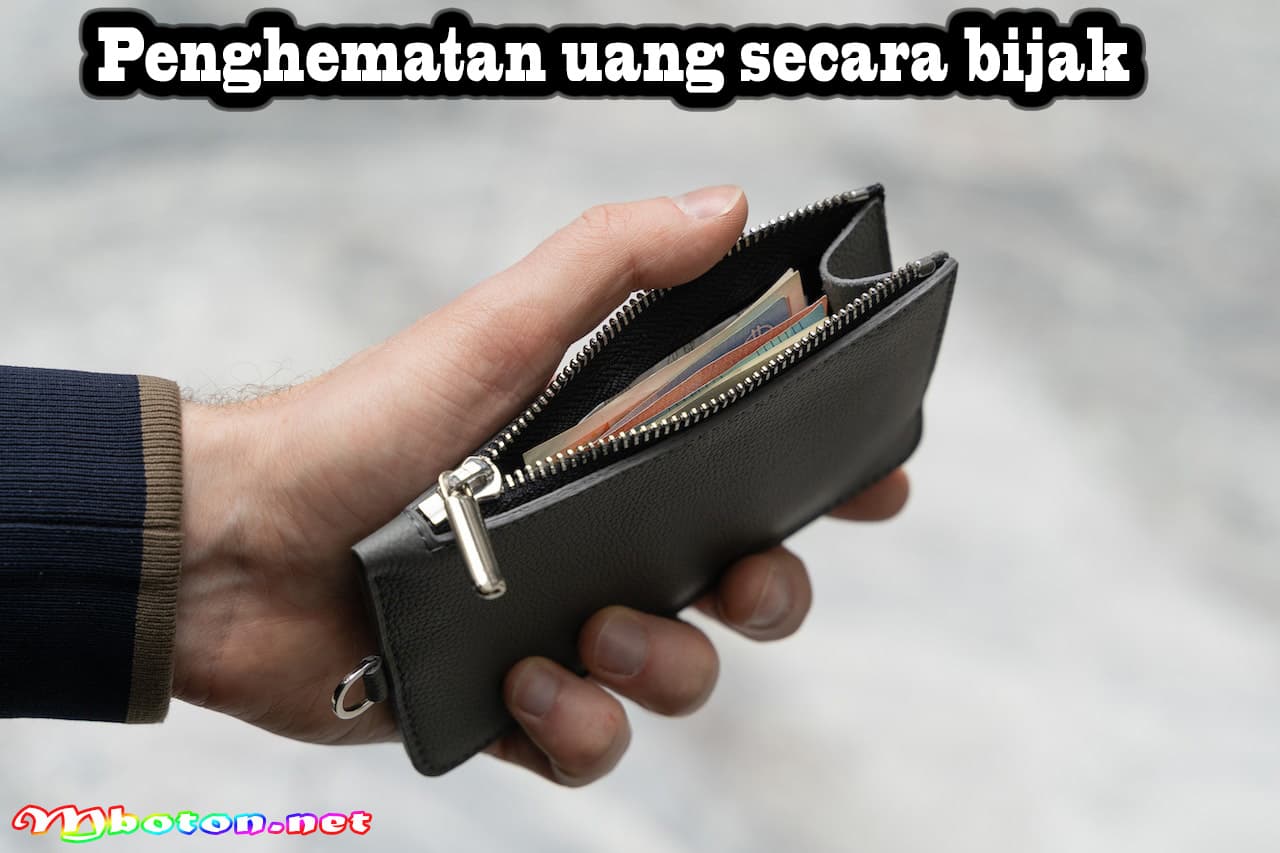 Keuntungan Penghematan Uang secara Bijak untuk Manjemen Keuangan Pribadi 1 Penghematan uang secara bijak