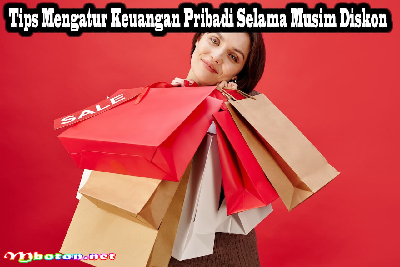 Manfaatkan Diskon Untuk mengelola keuangan pribadi Anda 2 Tips Mengatur Keuangan Pribadi Selama Musim Diskon